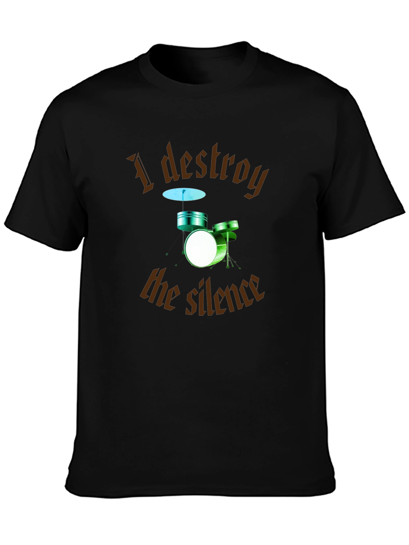 Destroy the Silence T-Shirt - Drum Set Design