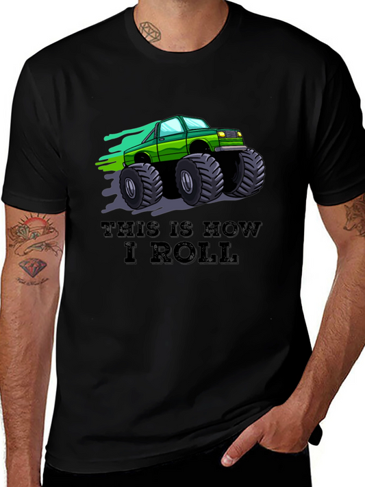 This is How I Roll Monster Truck Graphic Tee
