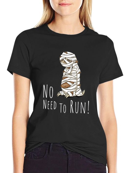 Funny Mummy Sloth Graphic T-Shirt - No Need To Run!