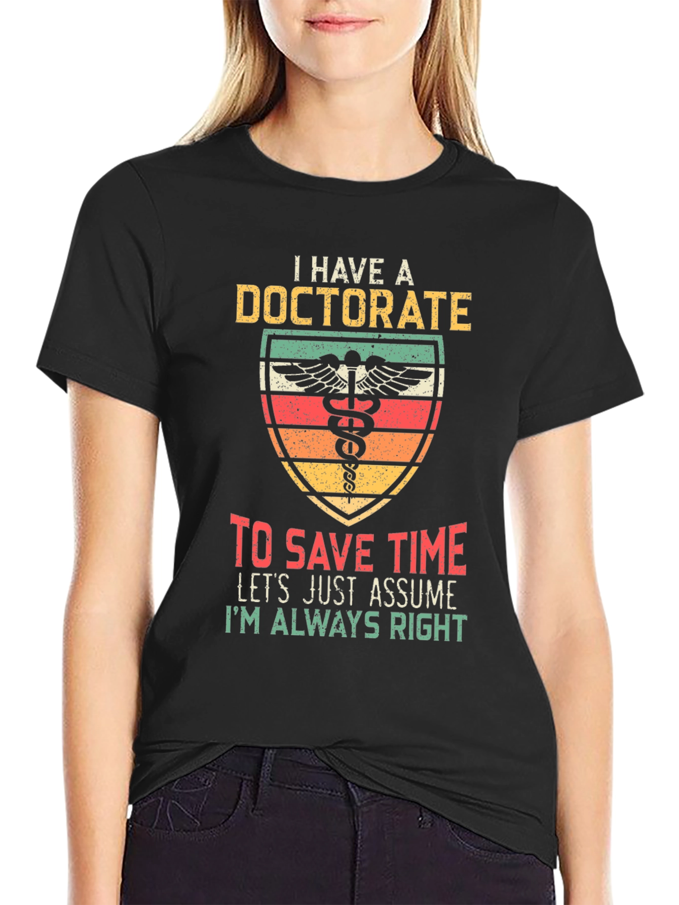 Doctorate Funny T-Shirt