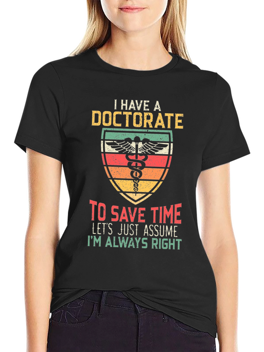 Doctorate Funny T-Shirt