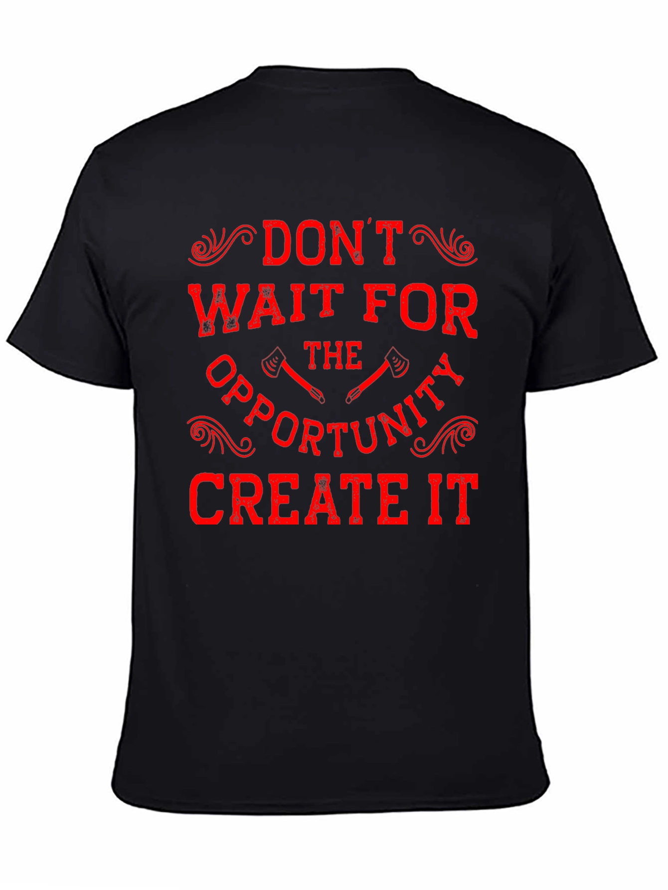 Motivational Graphic T-Shirt - Dont Wait Create