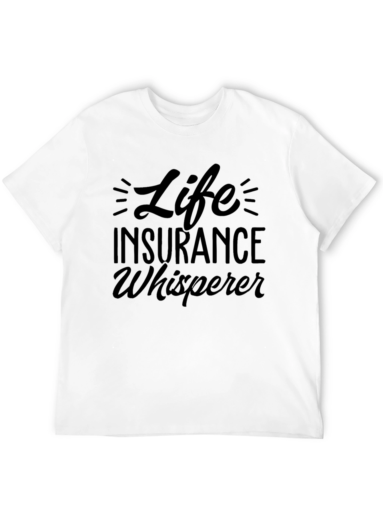 Life Insurance Whisperer - Mens Black Graphic Tee