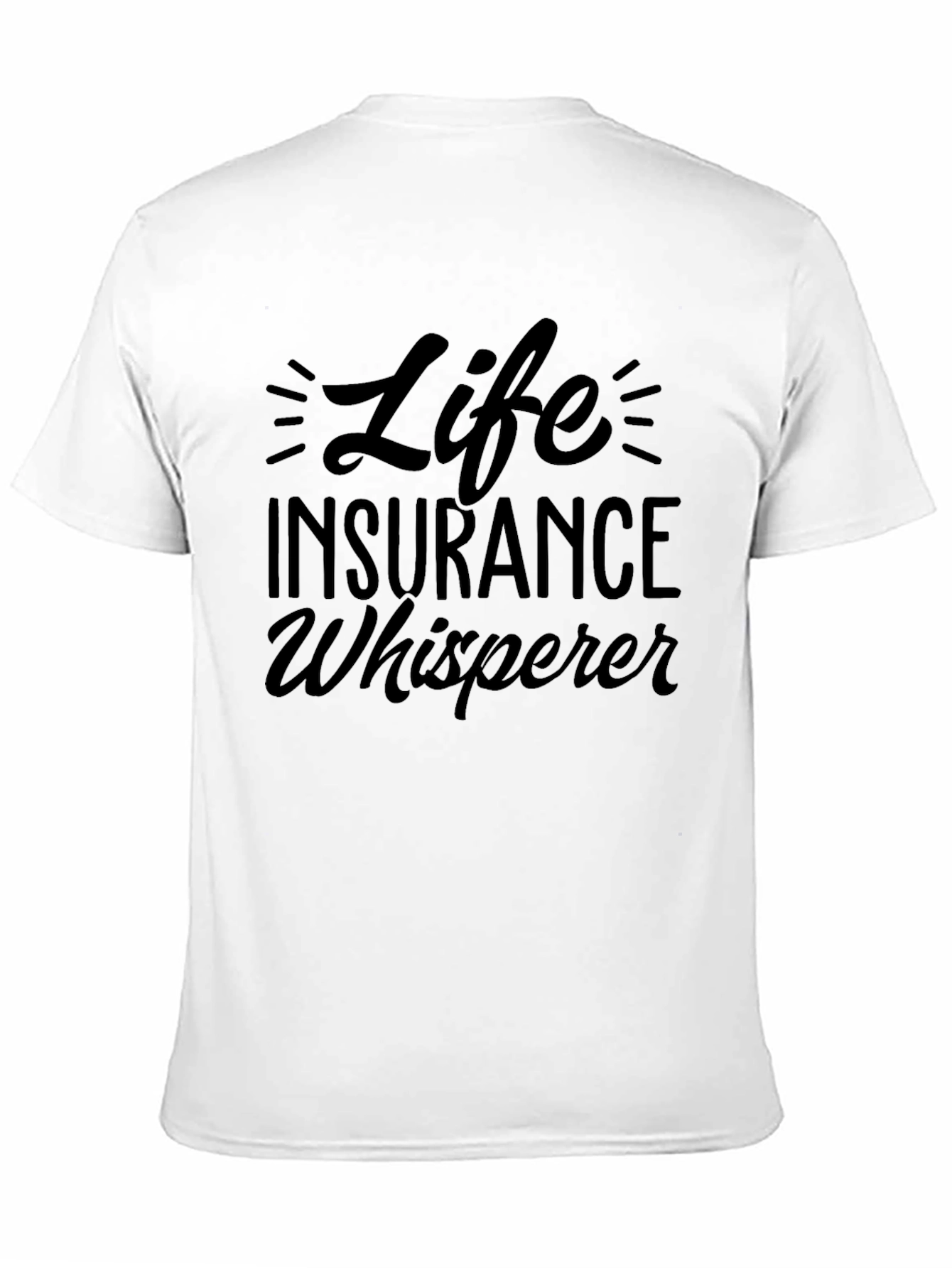 Life Insurance Whisperer - Mens Black Graphic Tee