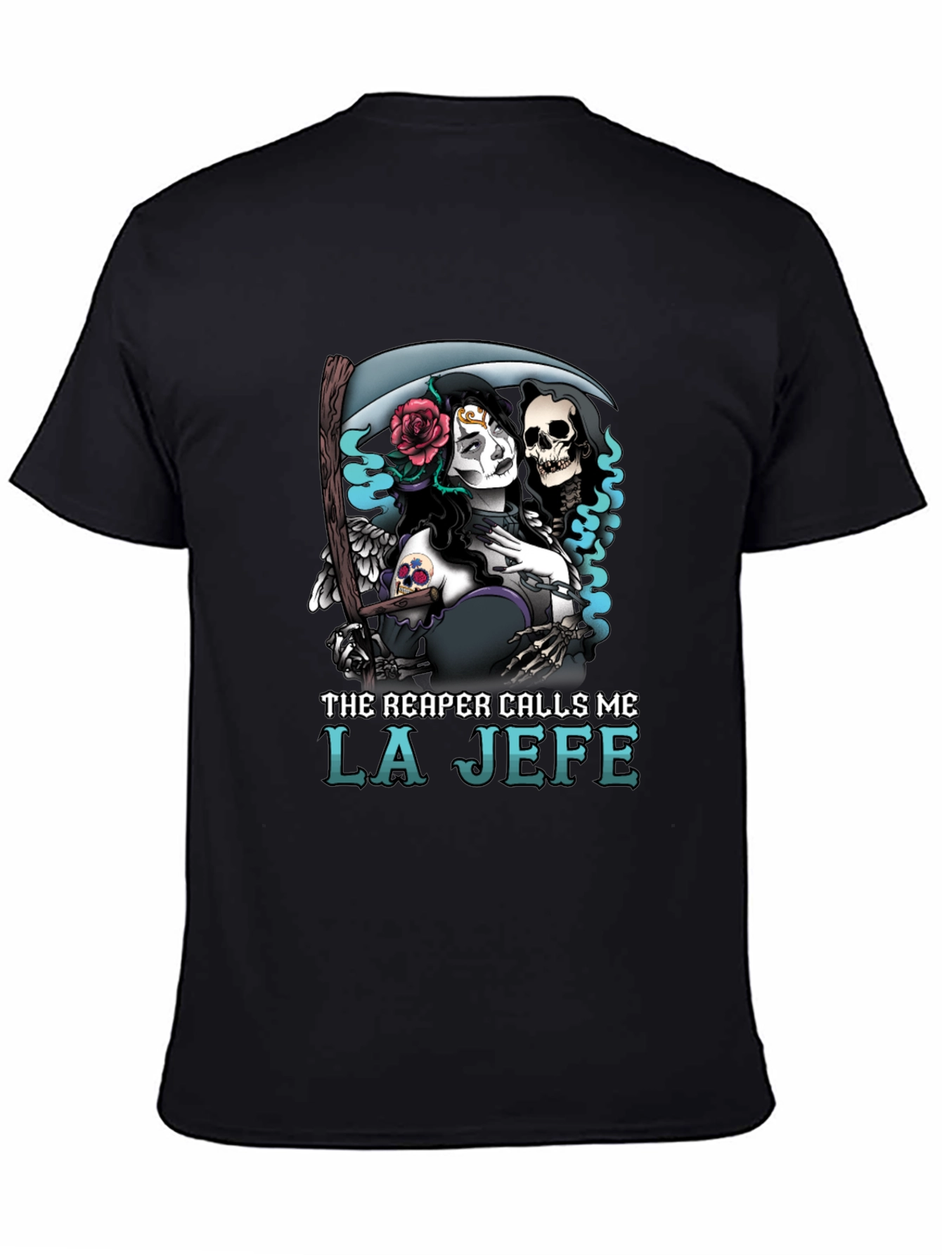 The Reaper Calls Me La Jefe T-Shirt