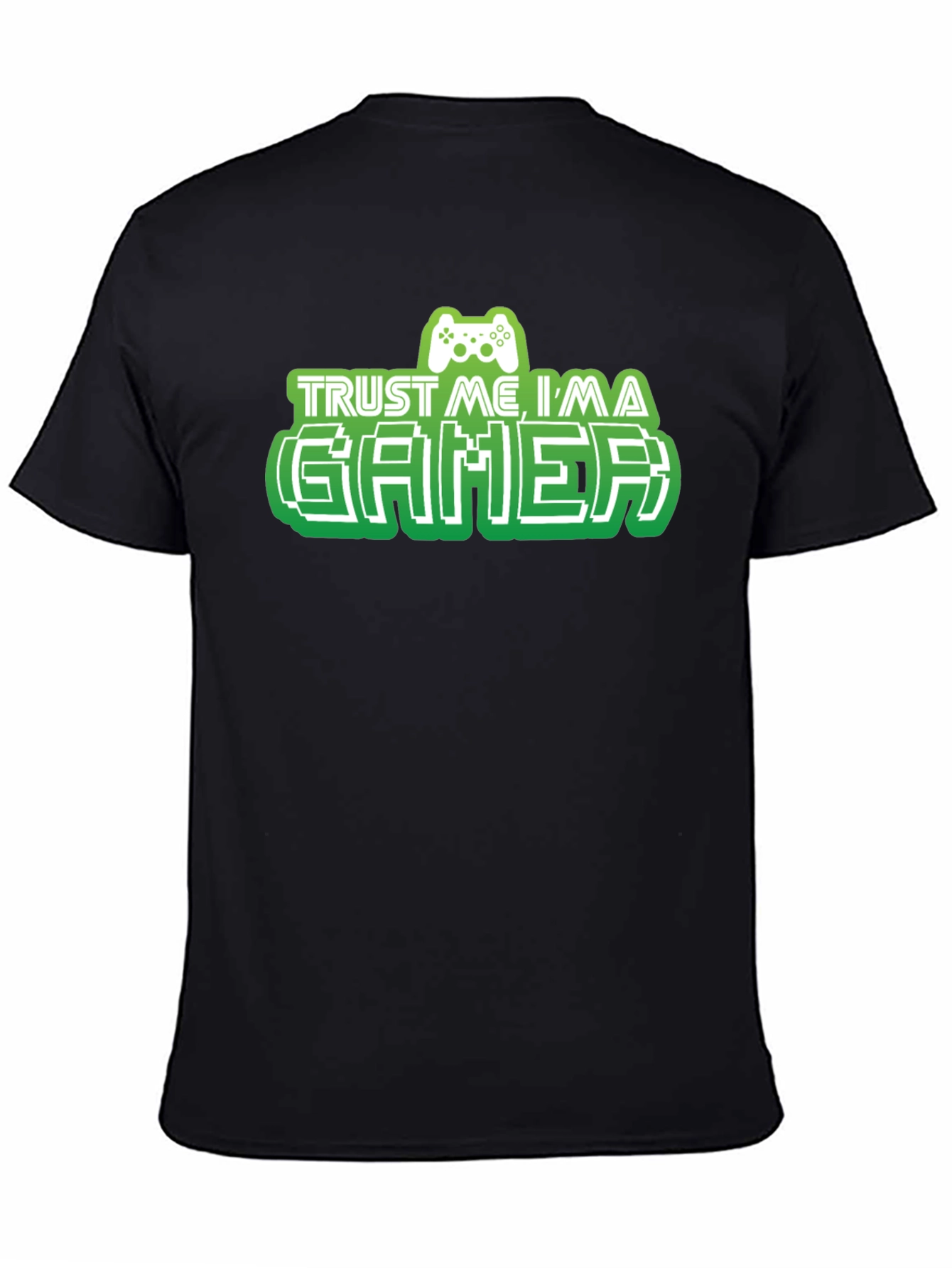 Trust Me Im A Gamer T-Shirt - Black