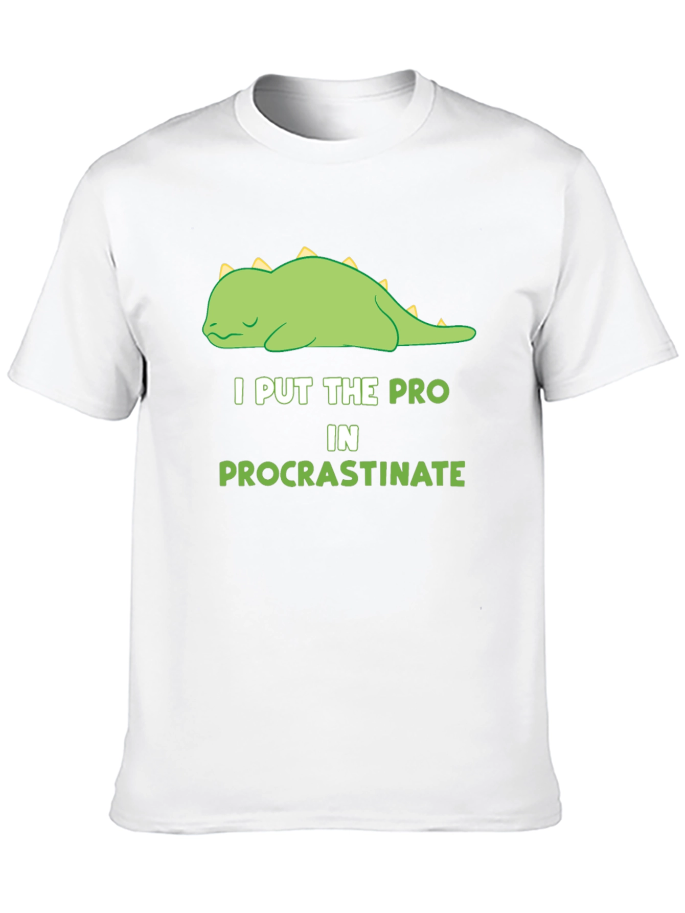 Procrastinating Dino T-Shirt: I Put the Pro In It
