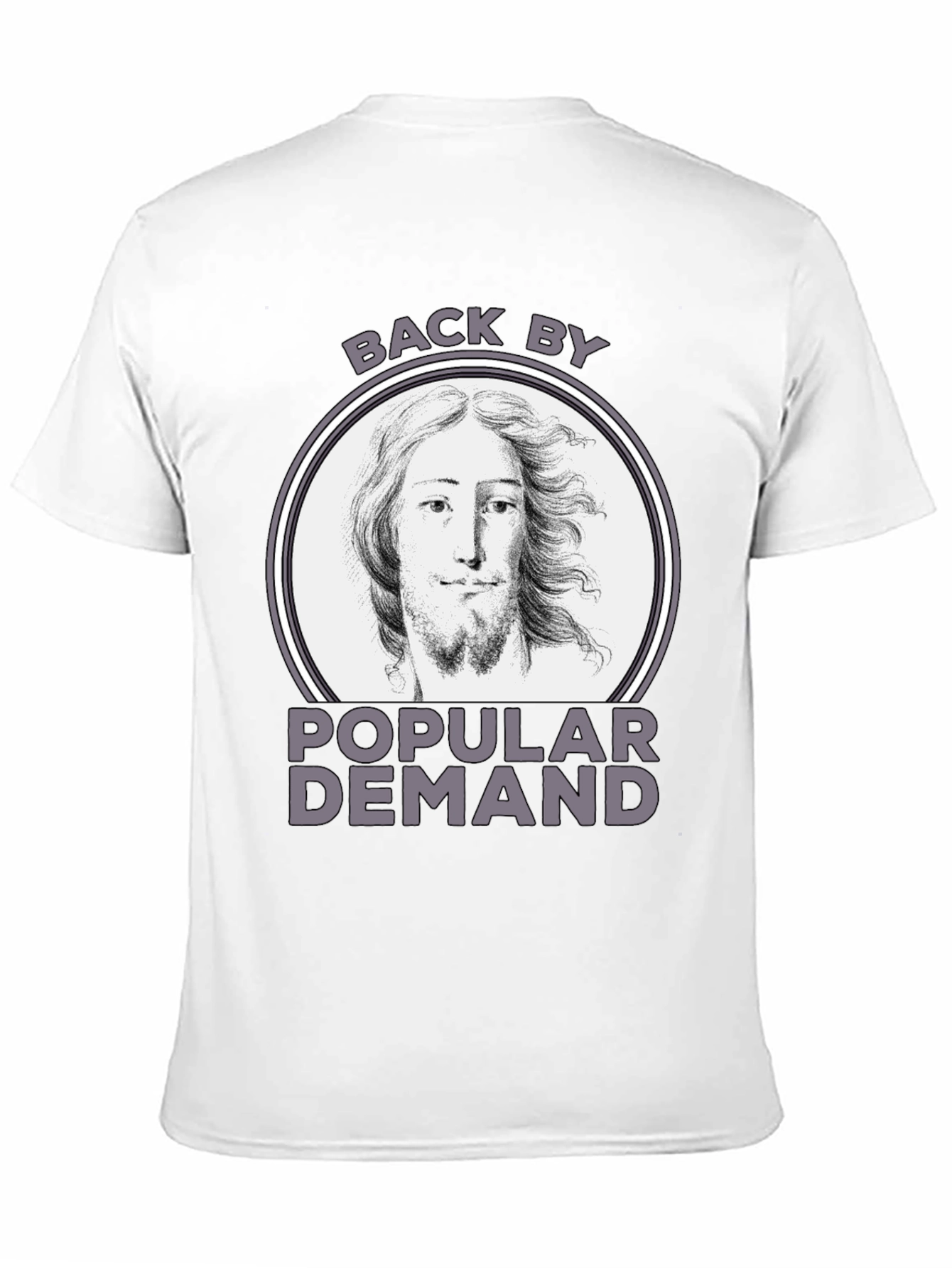 Back By Popular Demand Jesus Graphic T-Shirt