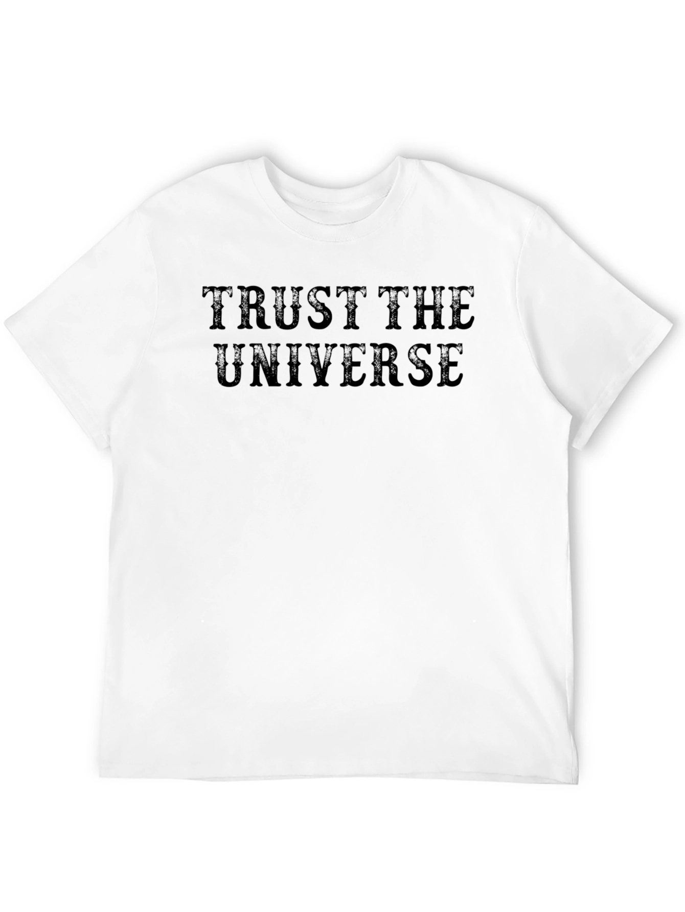 Trust The Universe Graphic T-Shirt