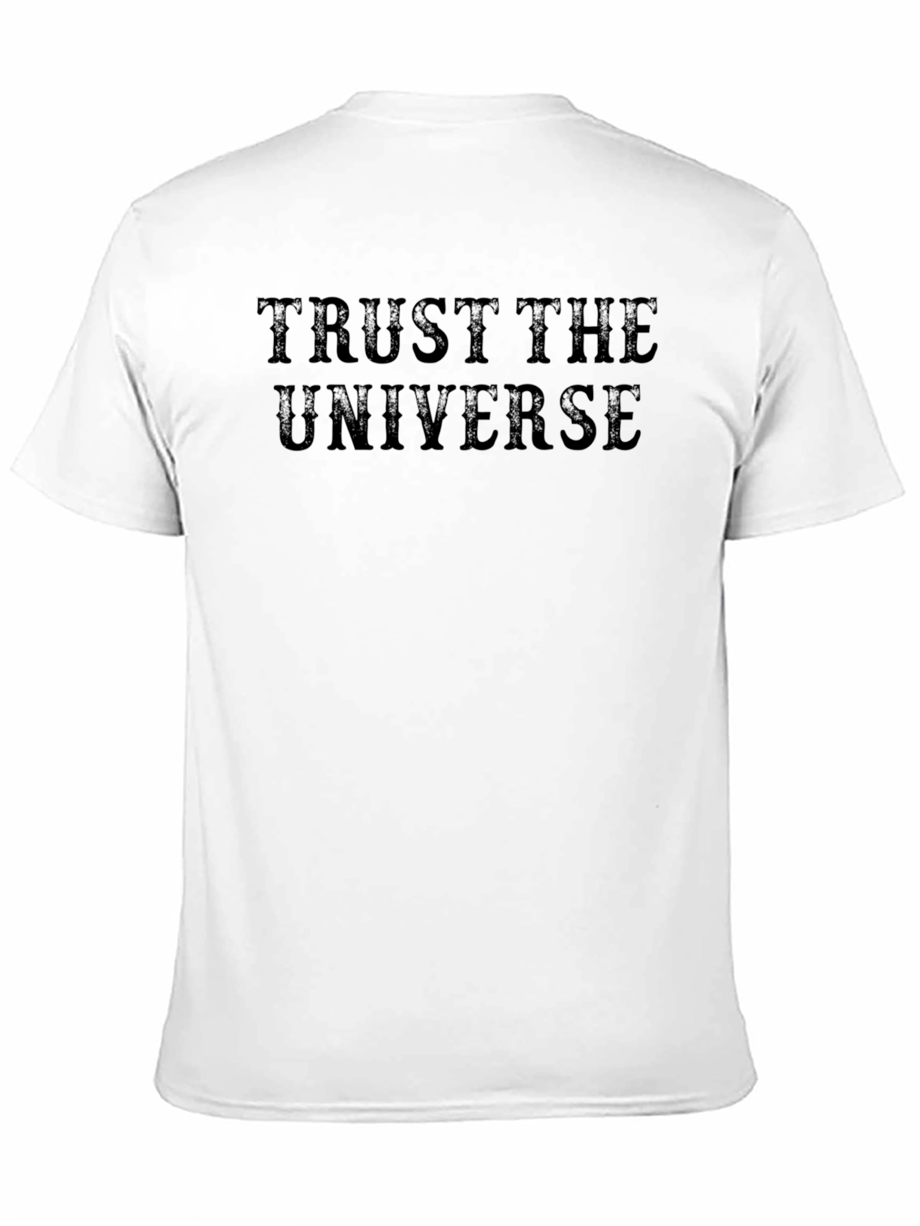 Trust The Universe Graphic T-Shirt