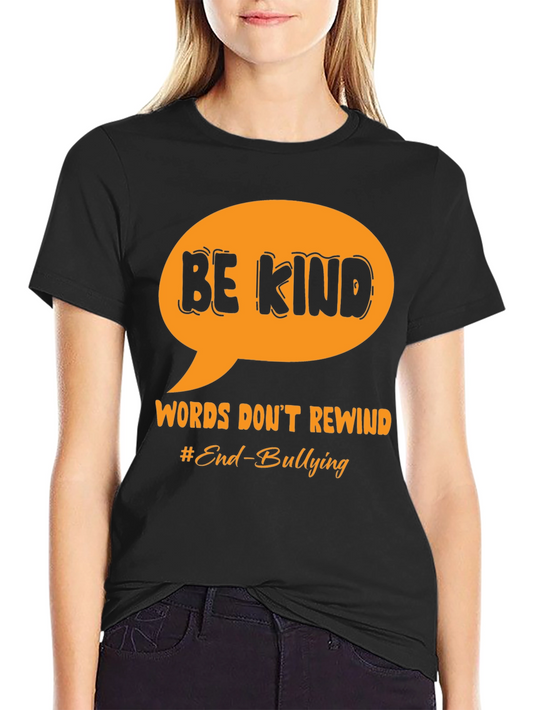 Be Kind Words Dont Rewind T-Shirt
