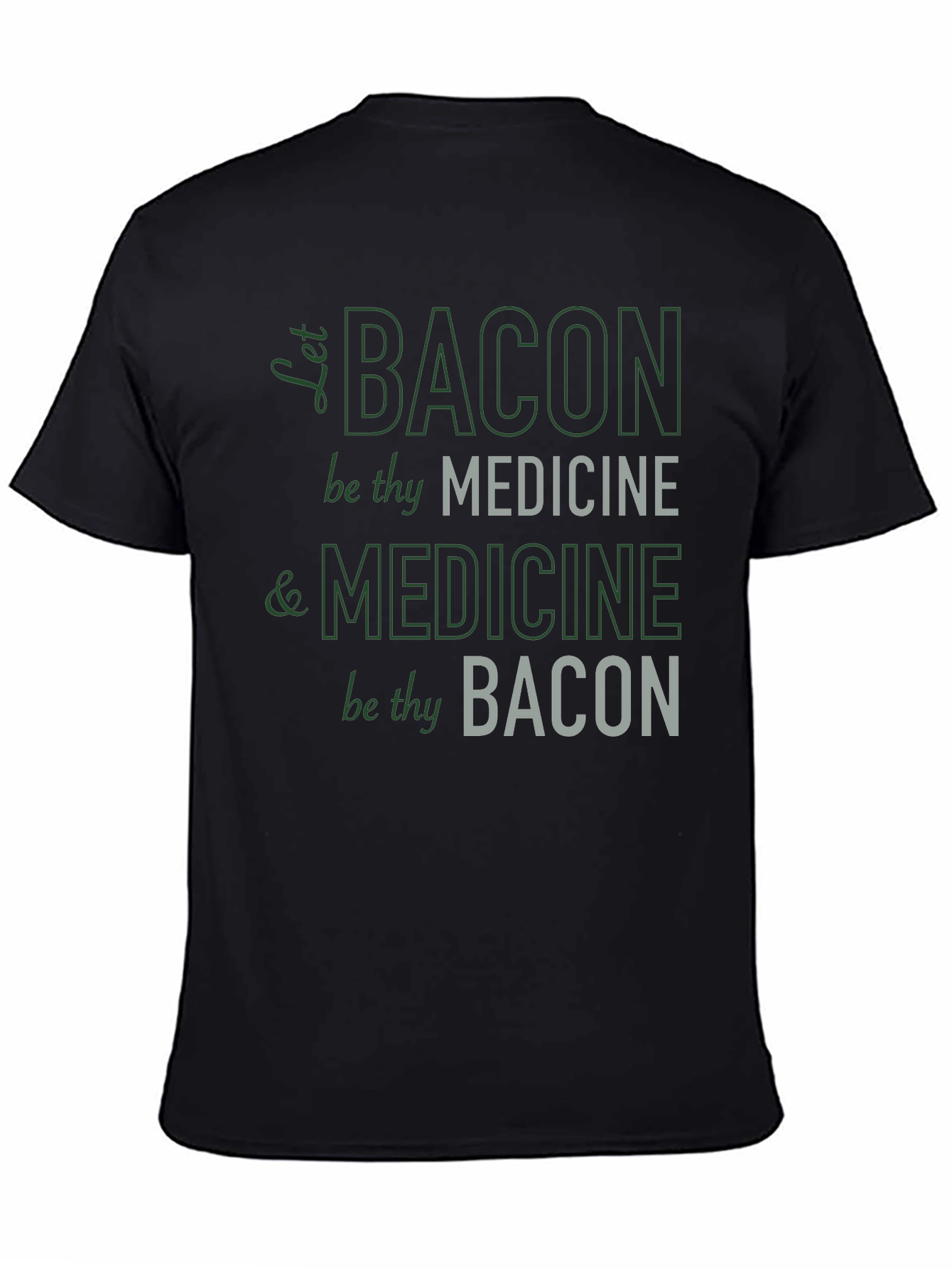 Bacon is Medicine Funny Graphic T-Shirt