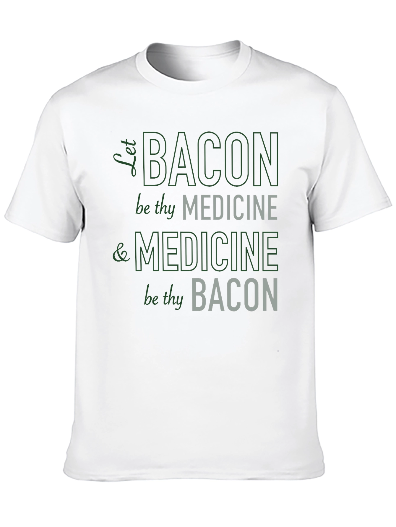 Bacon is Medicine Funny Graphic T-Shirt