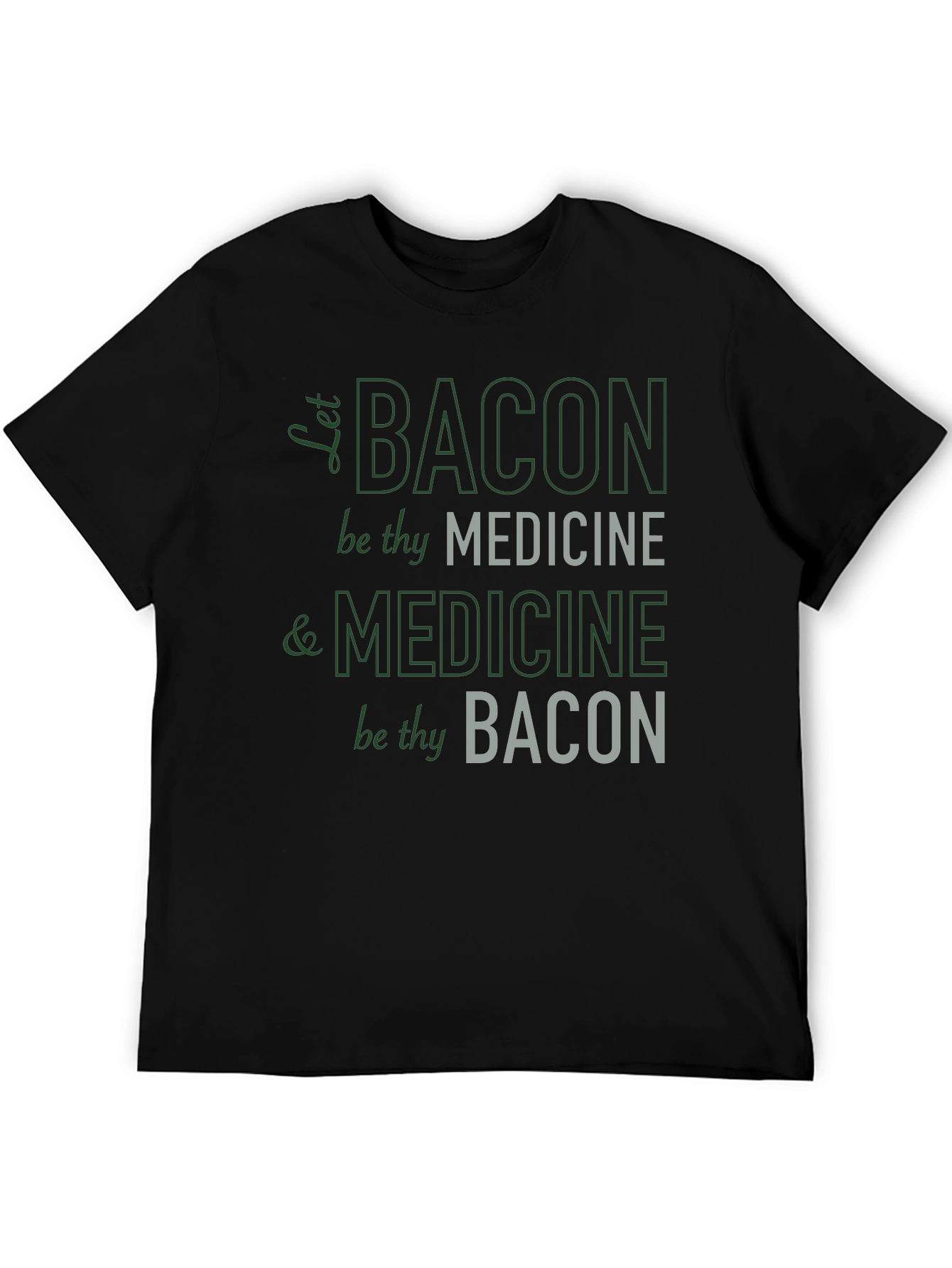Bacon is Medicine Funny Graphic T-Shirt