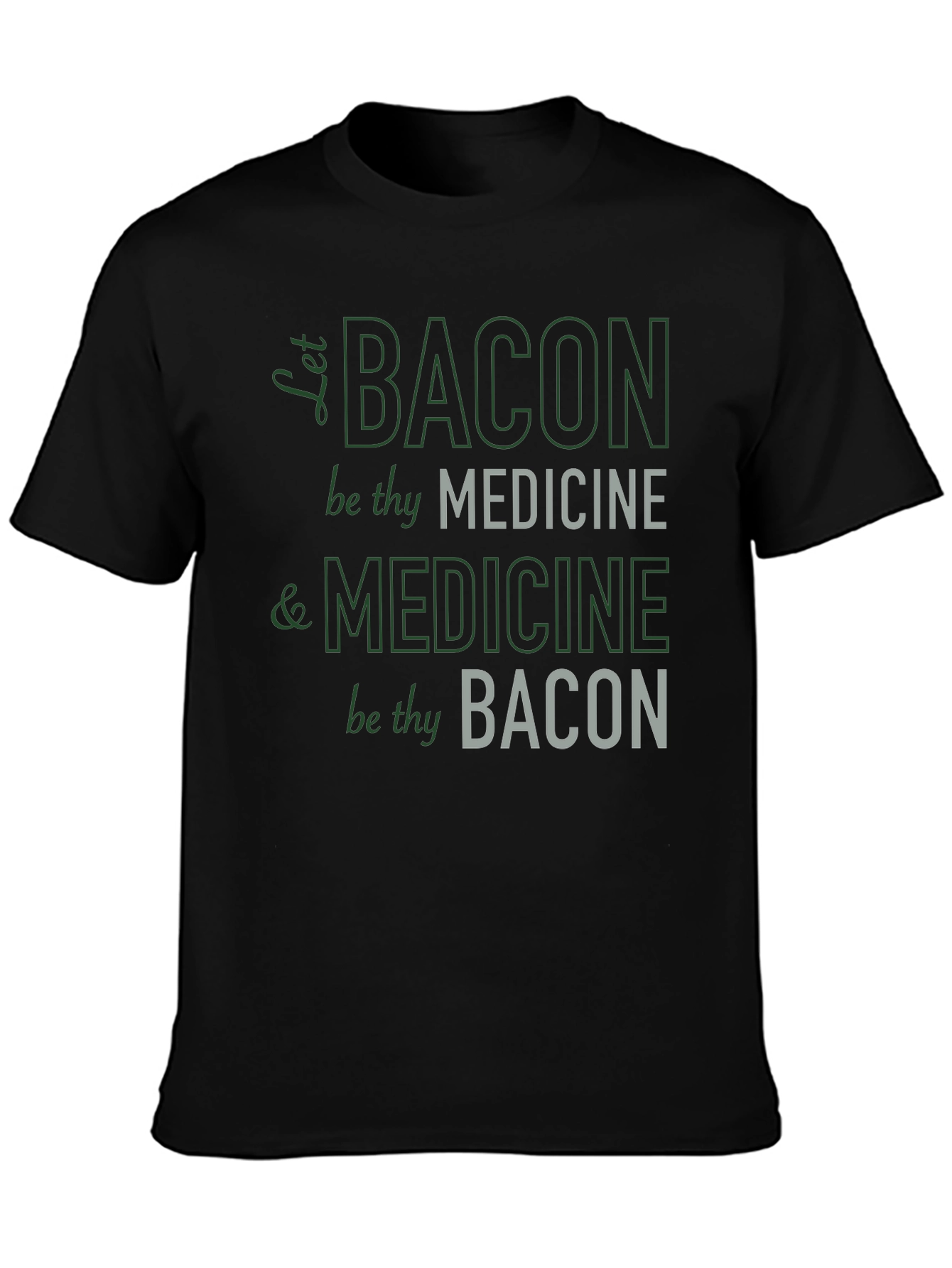 Bacon is Medicine Funny Graphic T-Shirt