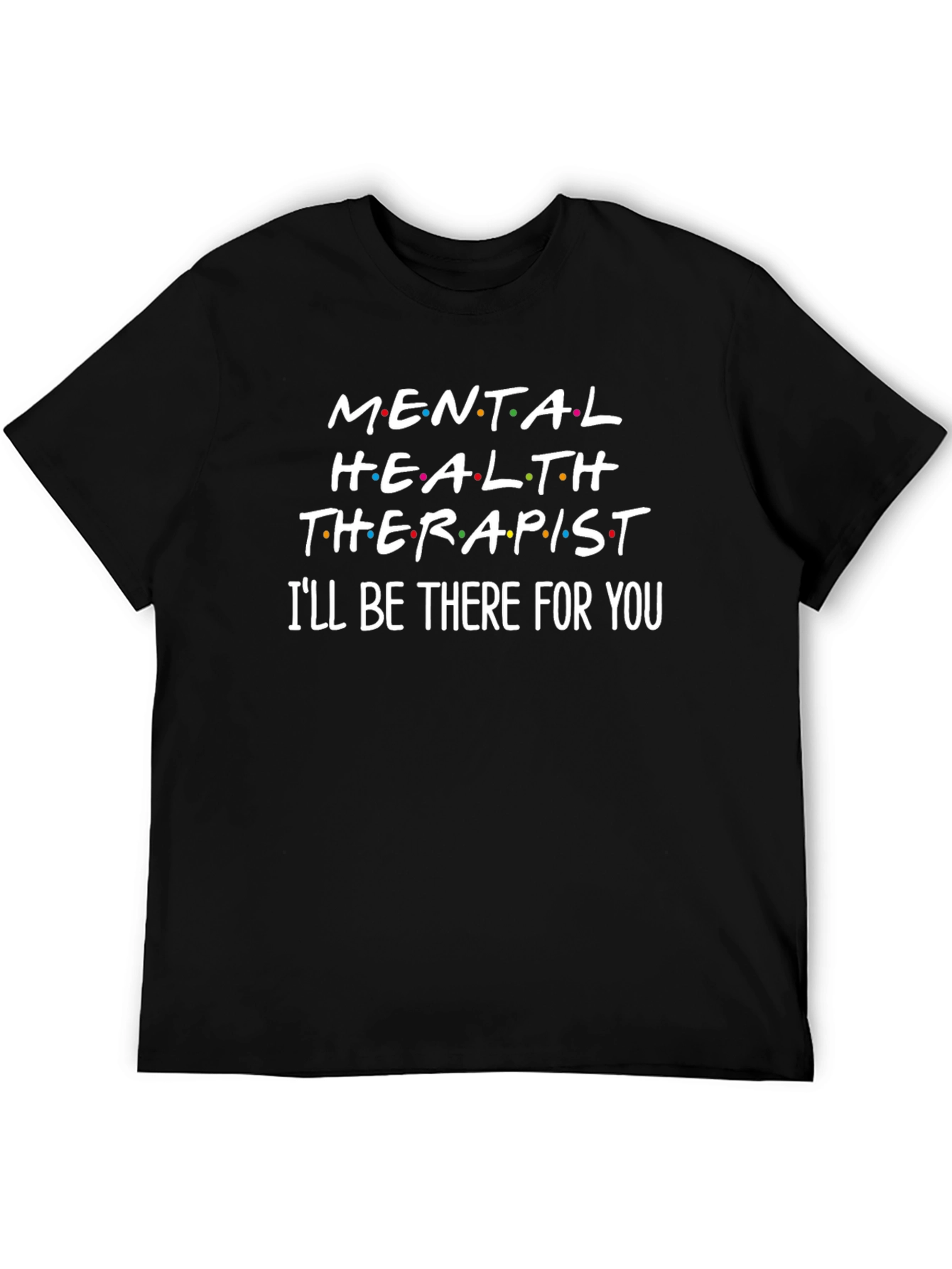 Mental Health Therapist Graphic Tee