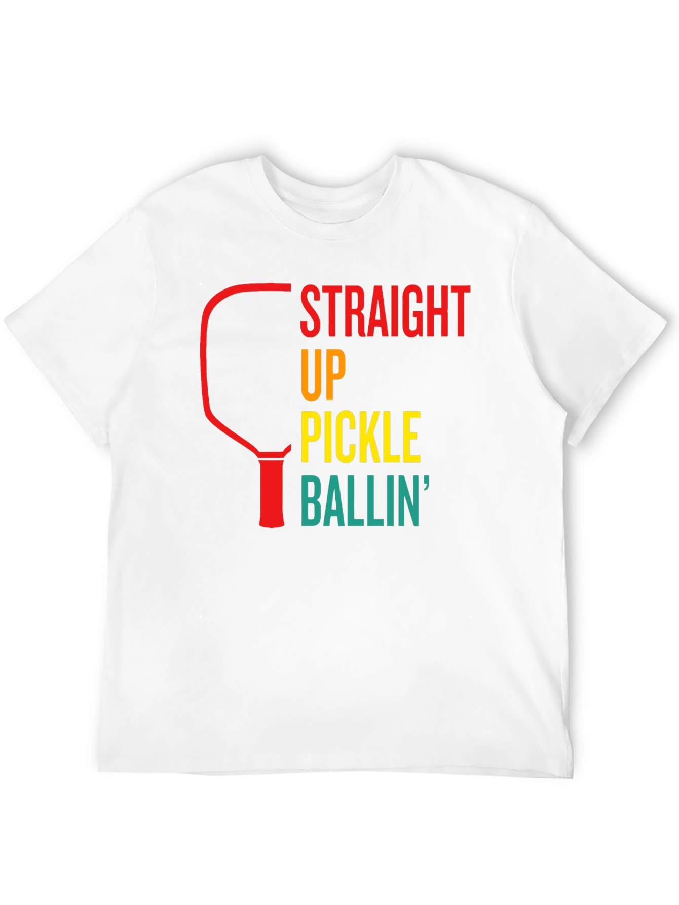 Straight Up Pickle Ballin T-Shirt