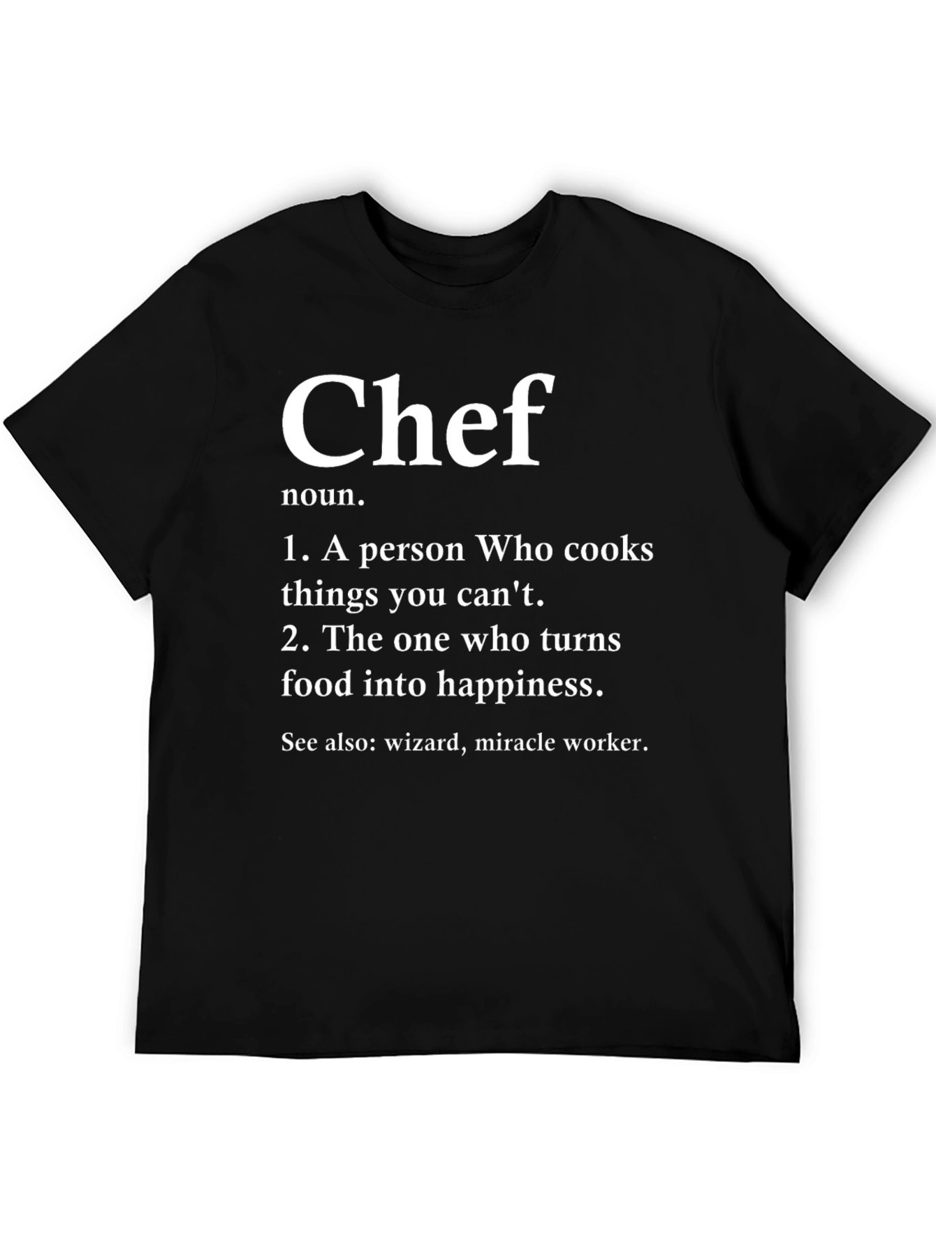 Chef Definition T-Shirt - Culinary Humor
