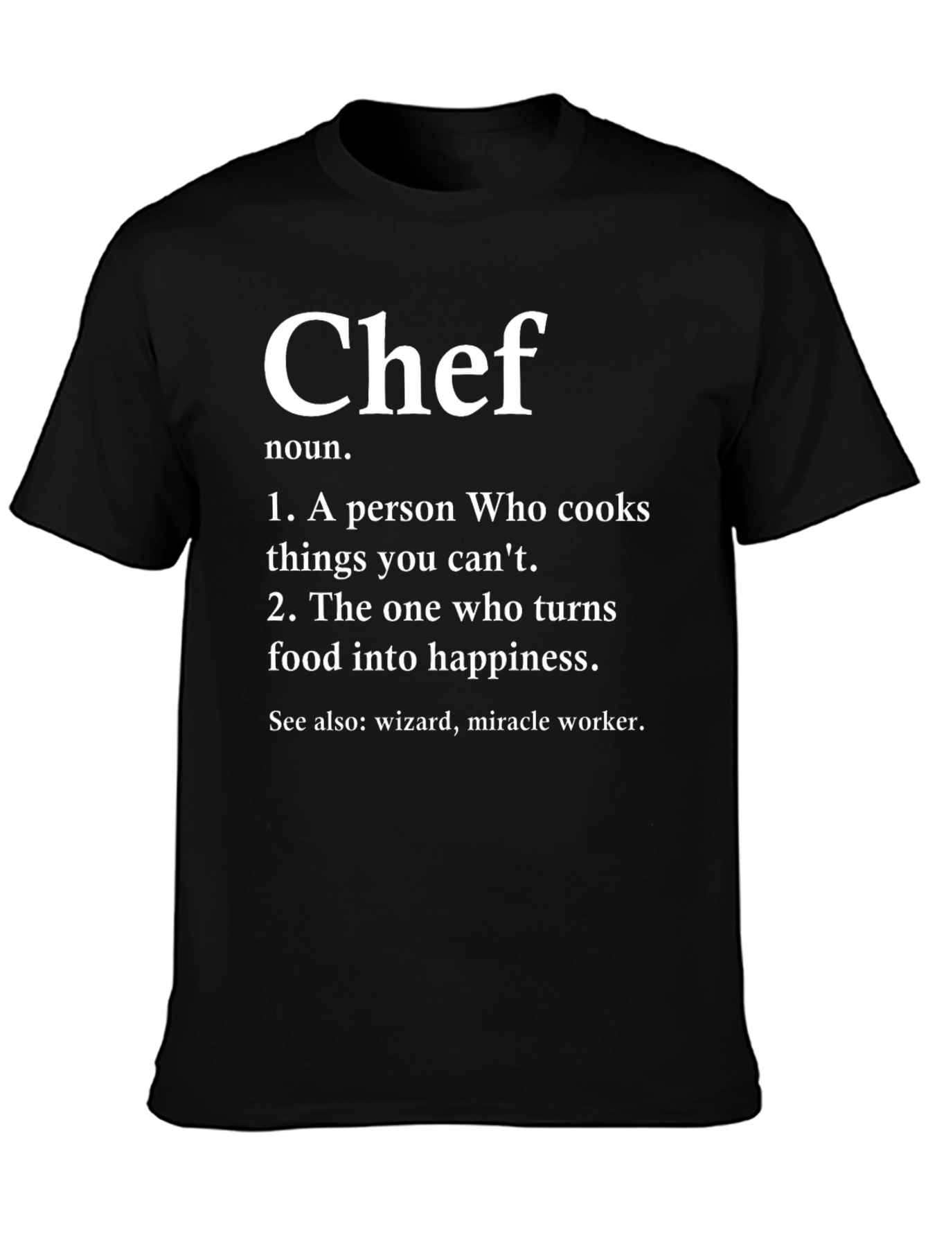 Chef Definition T-Shirt - Culinary Humor