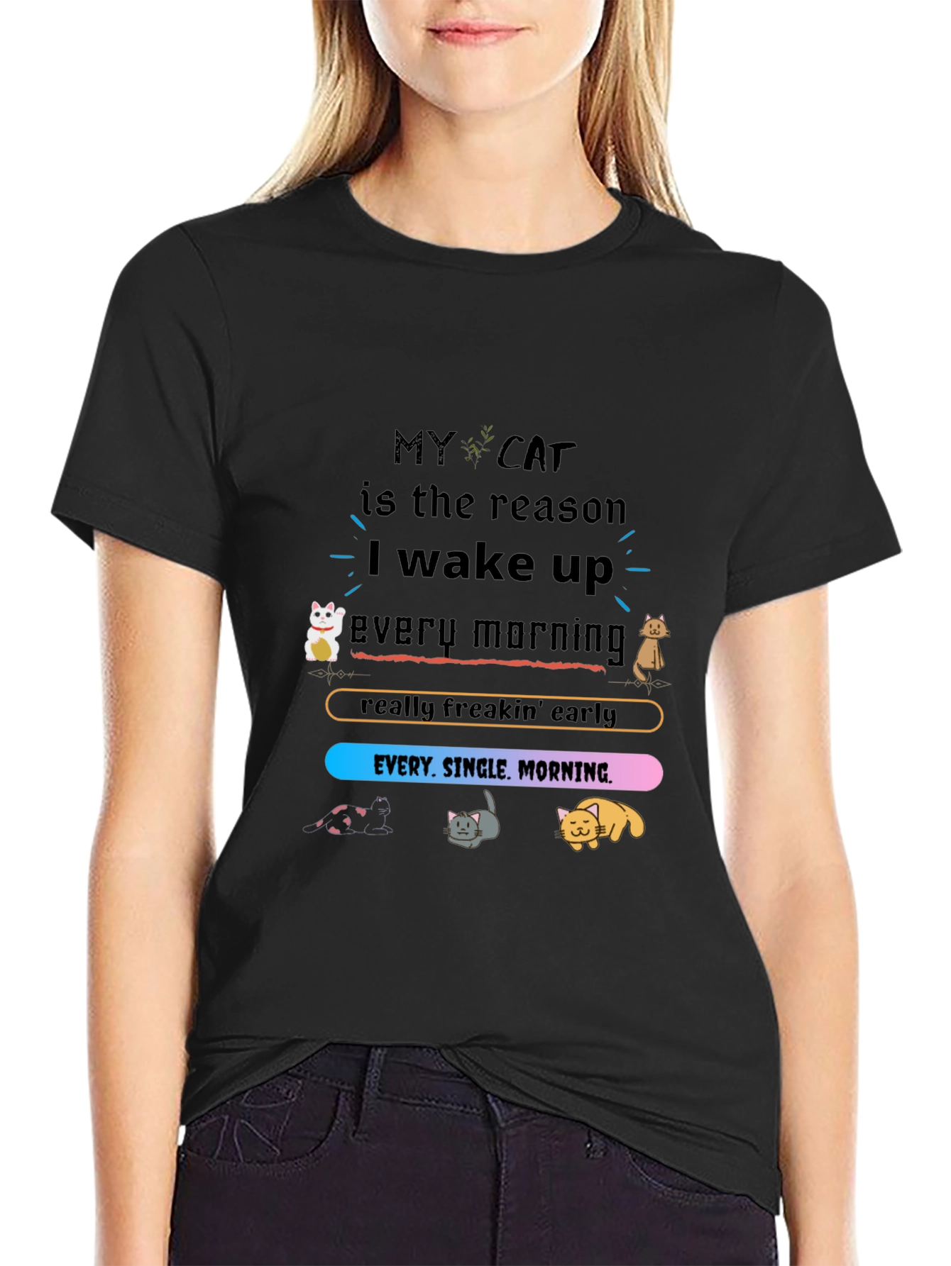 My Cat is the Reason T-Shirt