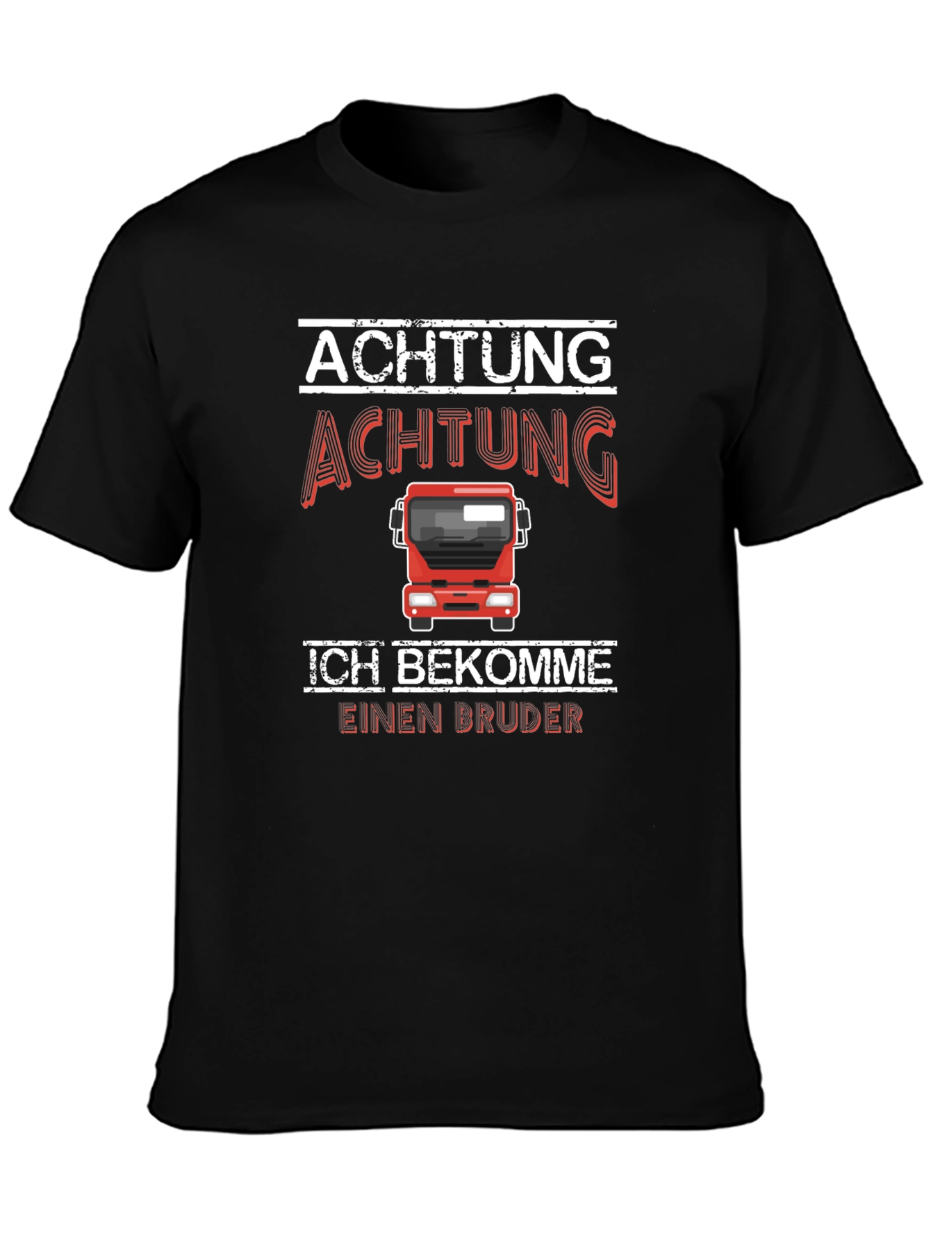 Achtung Bruder T-Shirt - Im Getting A Brother