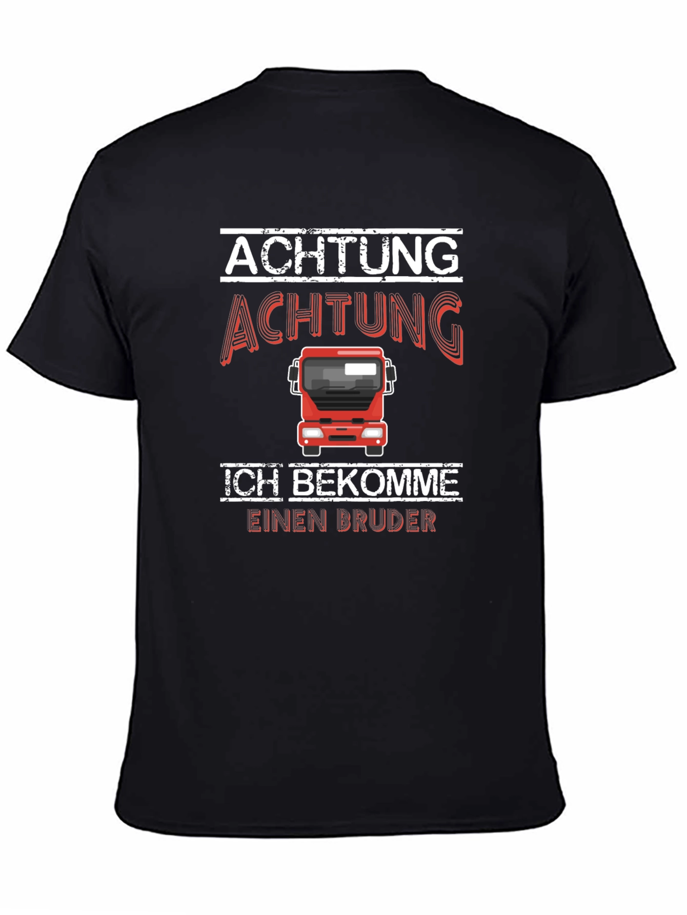 Achtung Bruder T-Shirt - Im Getting A Brother