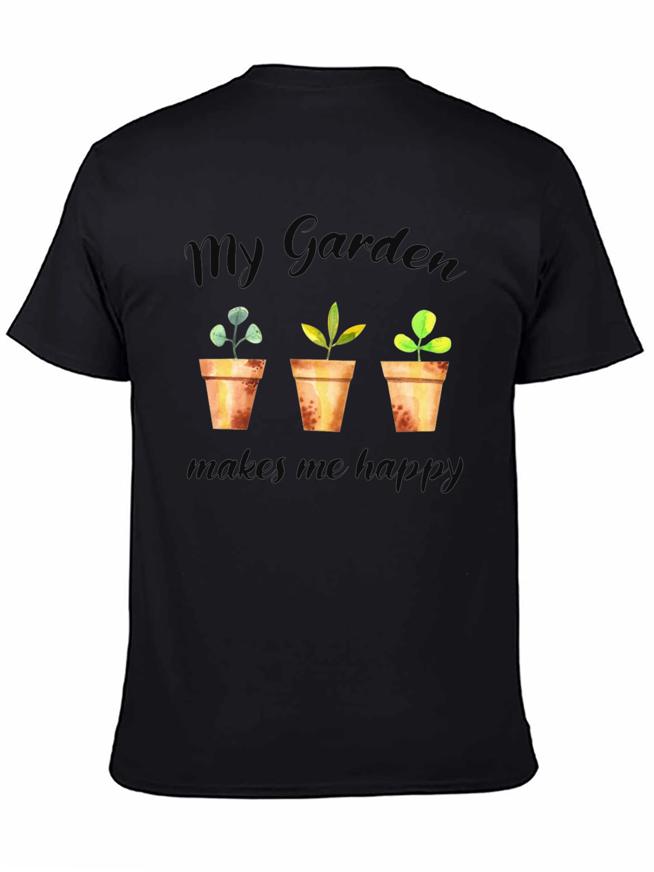 My Garden Makes Me Happy T-Shirt