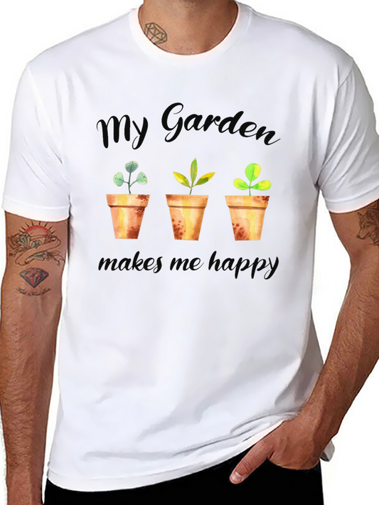 My Garden Makes Me Happy T-Shirt