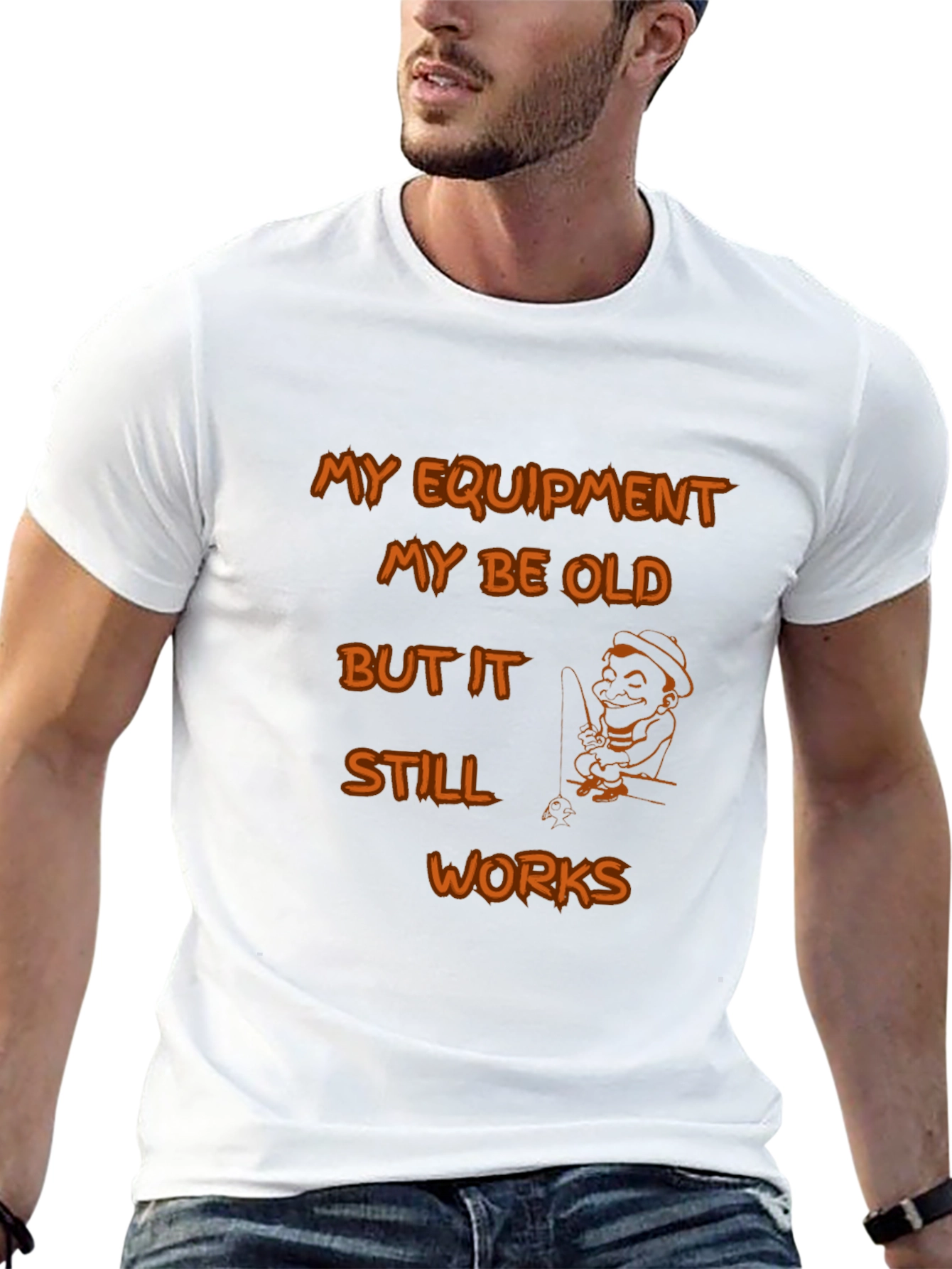 Funny Fishing T-Shirt: Old Equipment Still Works