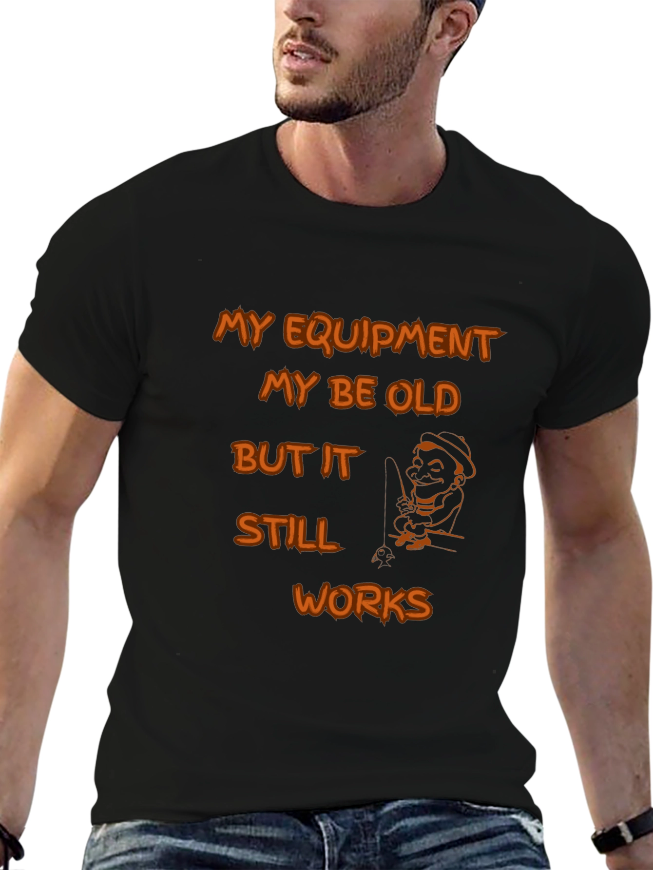 Funny Fishing T-Shirt: Old Equipment Still Works