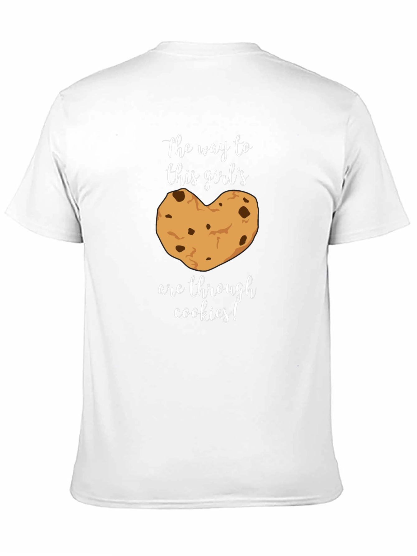 Cookie Lover T-Shirt: Way to Her Heart!