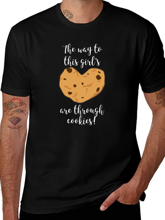 Cookie Lover T-Shirt: Way to Her Heart!