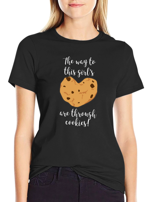 Cookie Lover T-Shirt: Way to Her Heart!