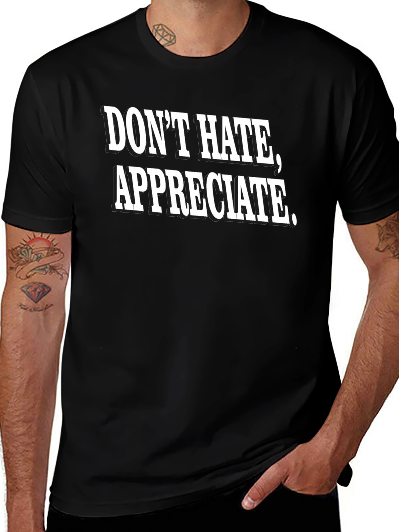 Dont Hate Appreciate Black Graphic Tee