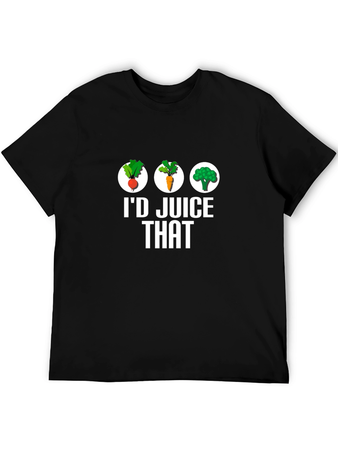 Id Juice That T-Shirt - Healthy Eating