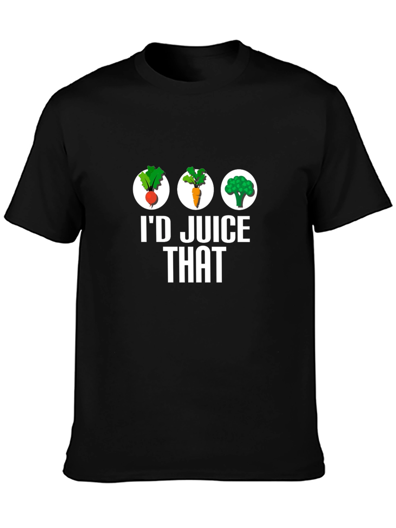 Id Juice That T-Shirt - Healthy Eating