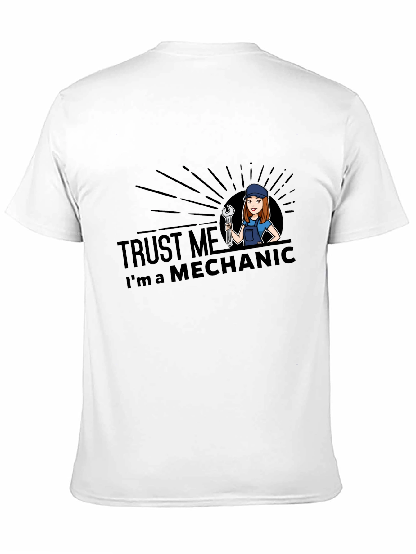 Trust Me Im A Mechanic T-Shirt
