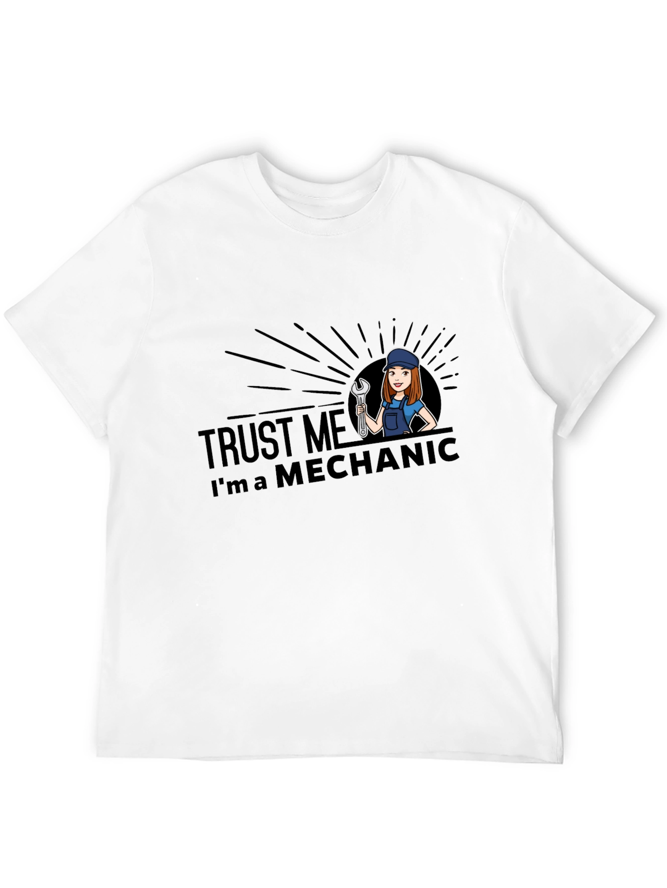 Trust Me Im A Mechanic T-Shirt