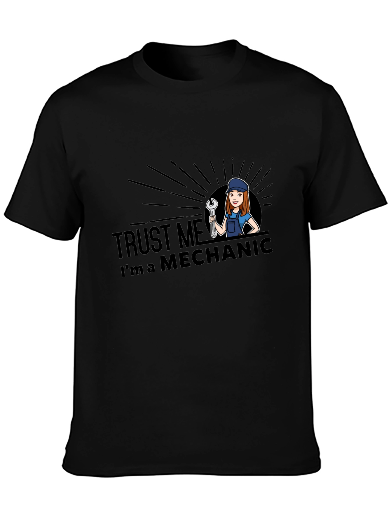 Trust Me Im A Mechanic T-Shirt