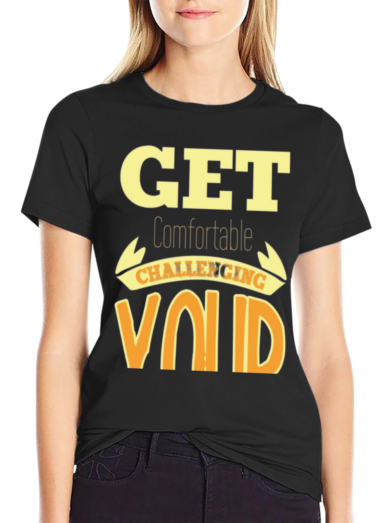 Get Comfortable Challenging Void T-Shirt