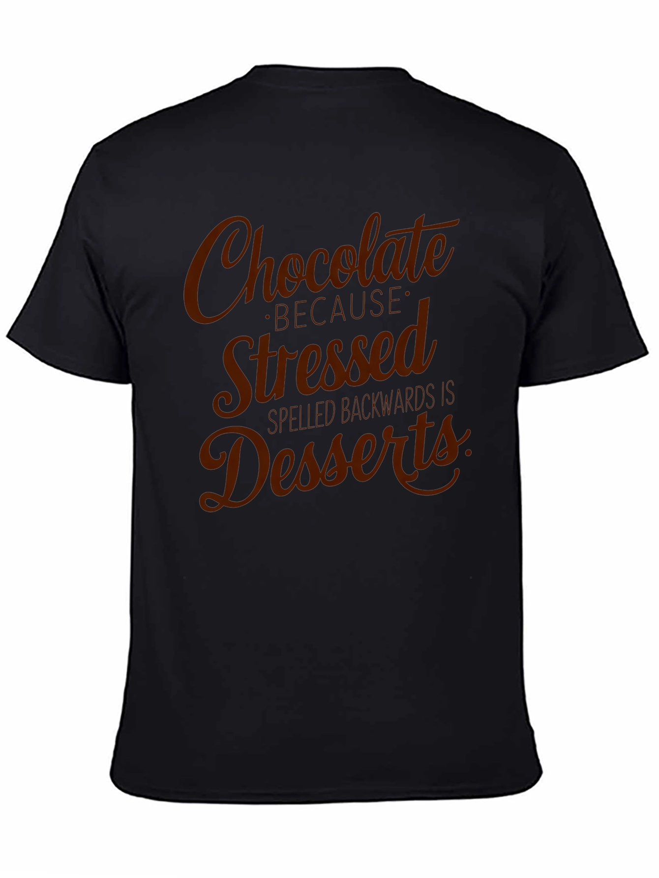 Chocolate Dessert Stressed Backwards Graphic T-Shirt