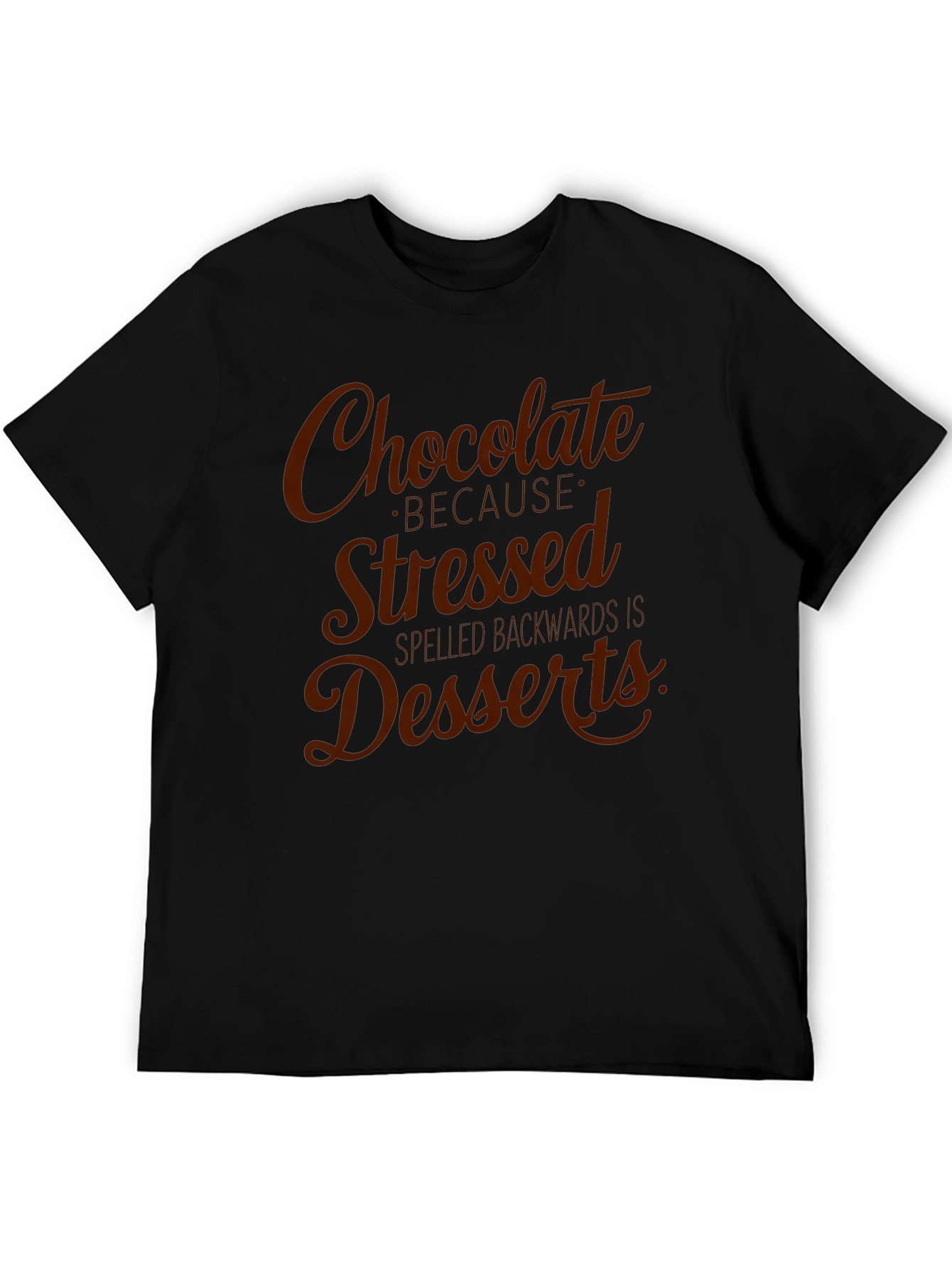 Chocolate Dessert Stressed Backwards Graphic T-Shirt