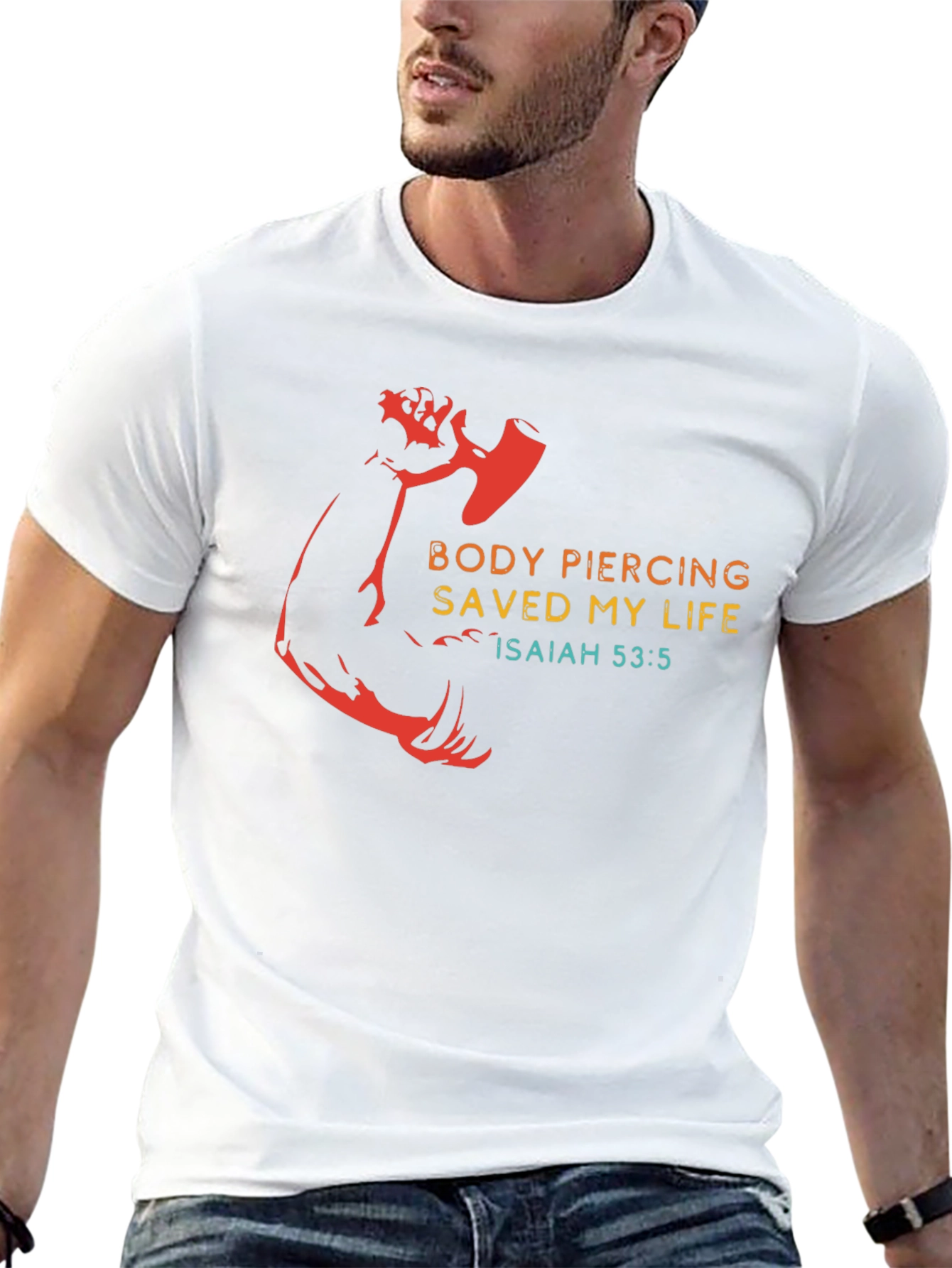 Body Piercing Saved My Life T-Shirt