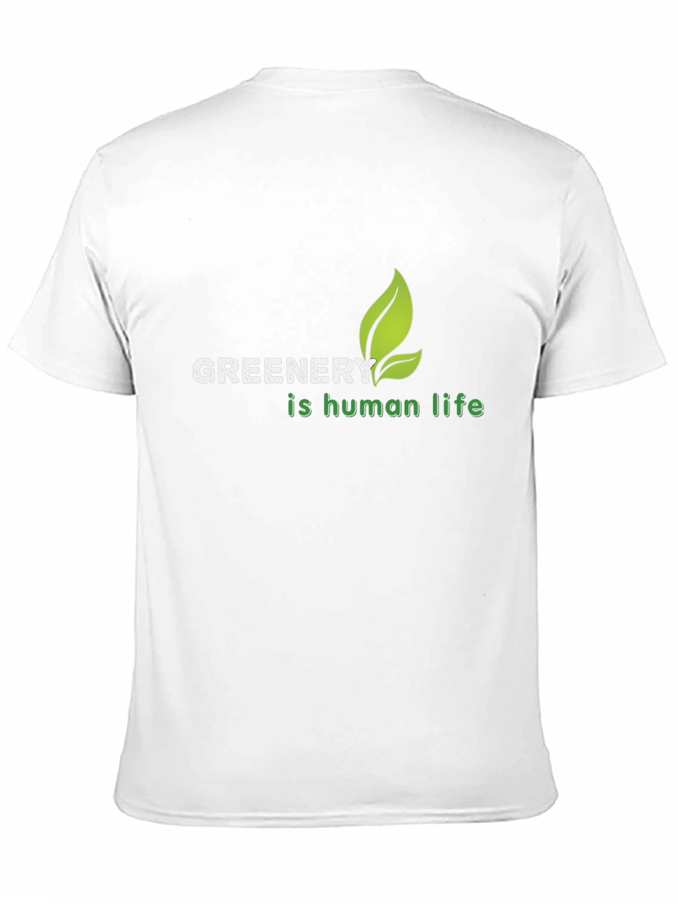 Greenery is Human Life T-Shirt
