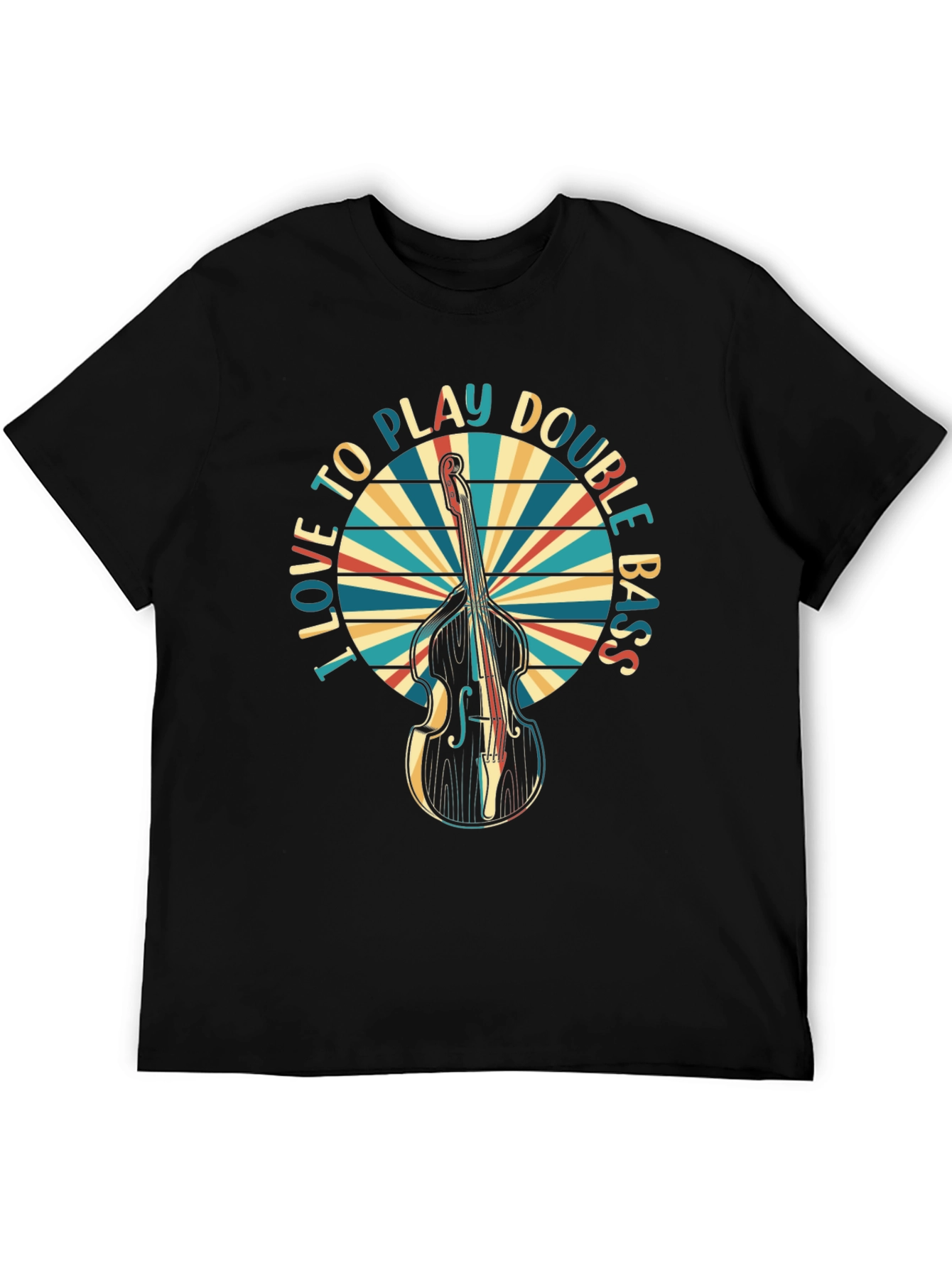 I Love to Play Double Bass T-Shirt