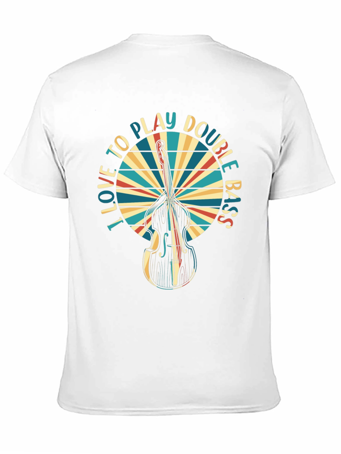I Love to Play Double Bass T-Shirt