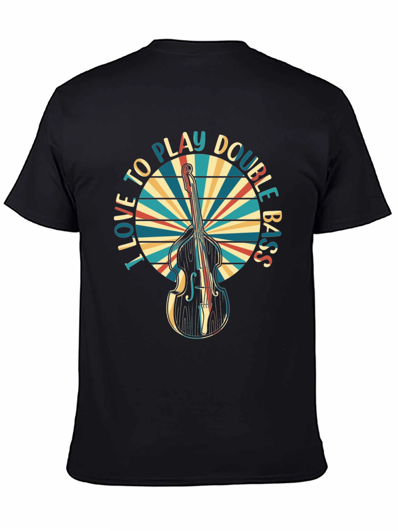 I Love to Play Double Bass T-Shirt