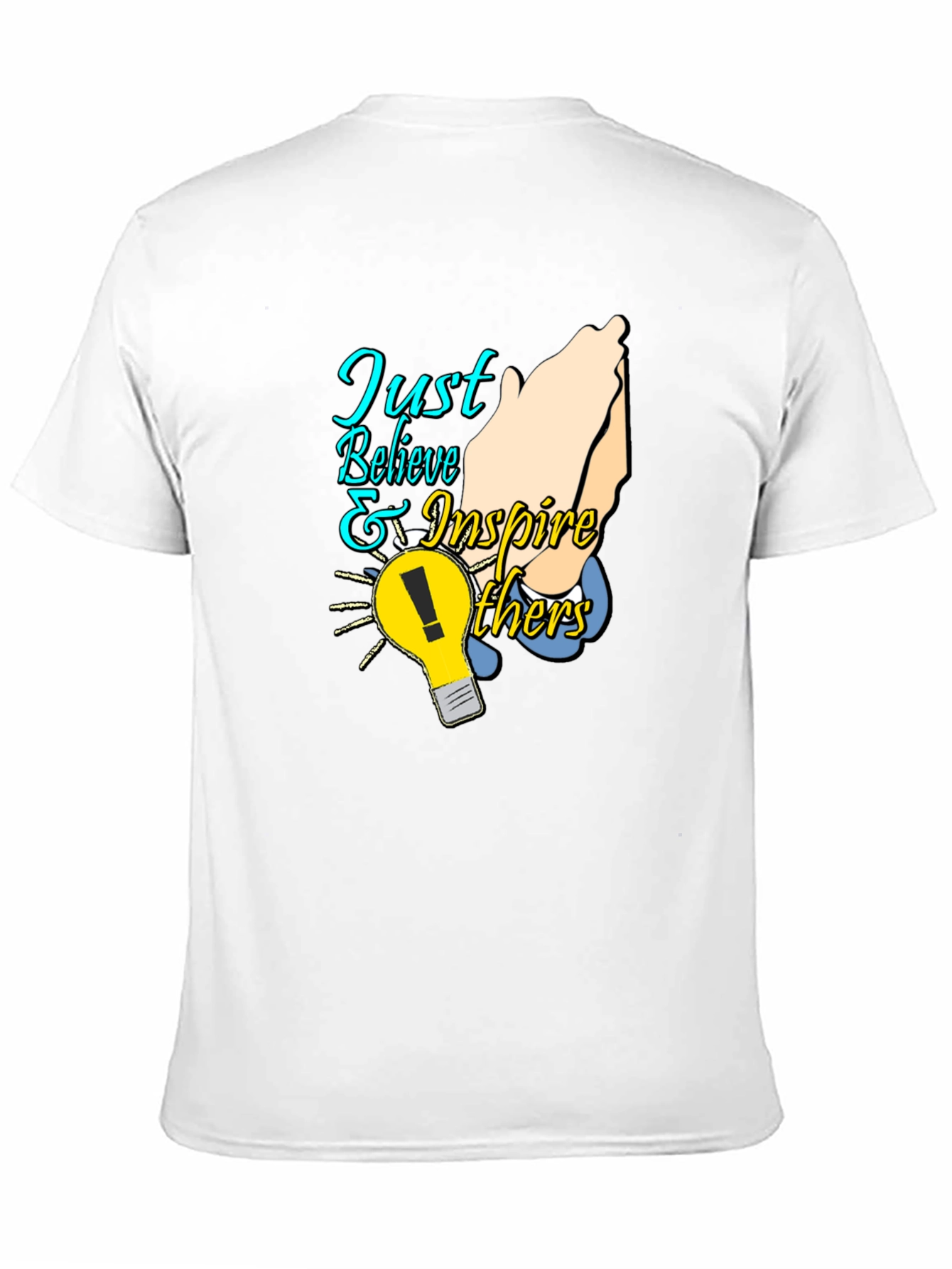 Just Believe & Inspire Others Graphic Tee