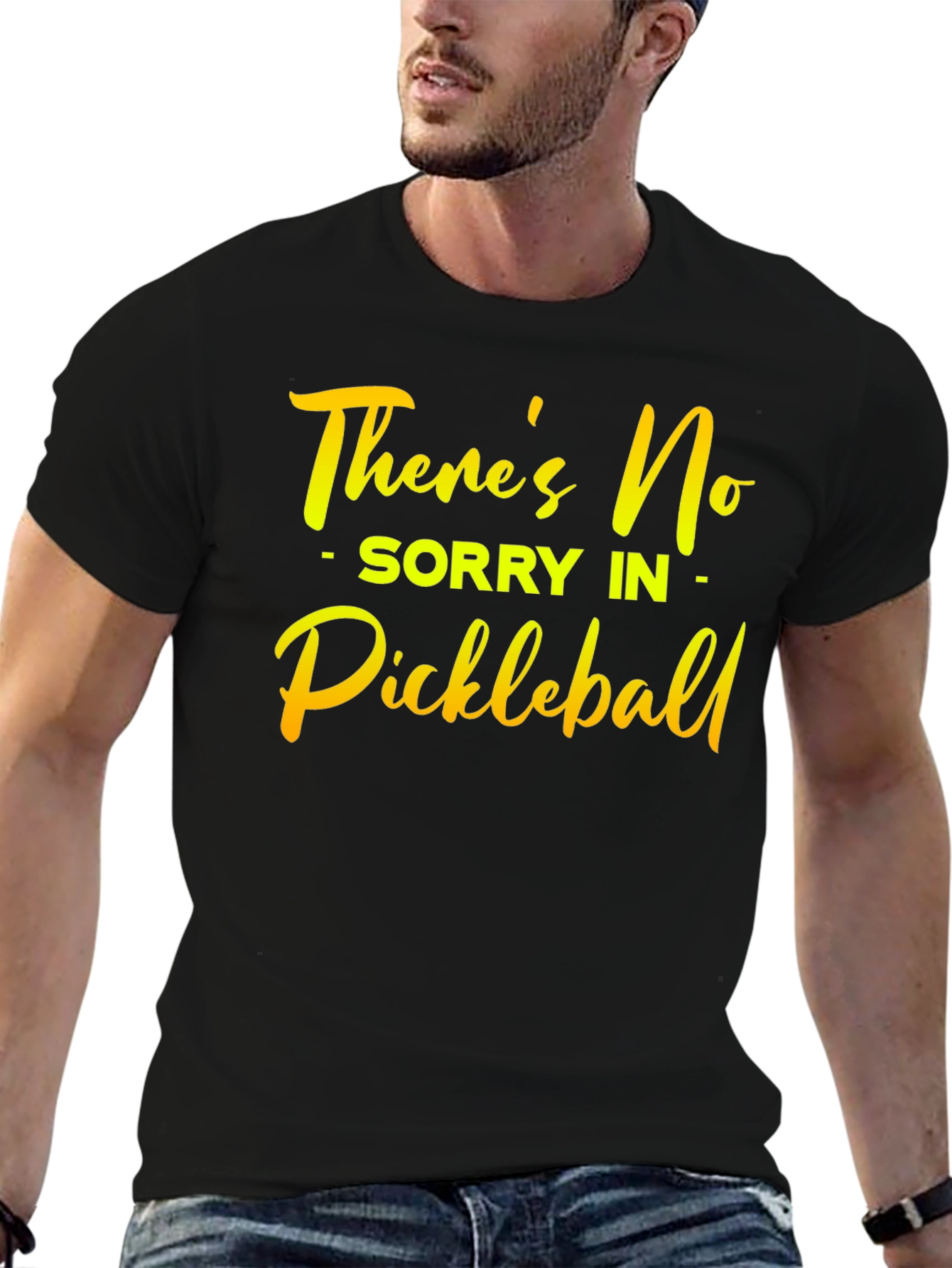 Funny Pickleball T-Shirt: No Sorry
