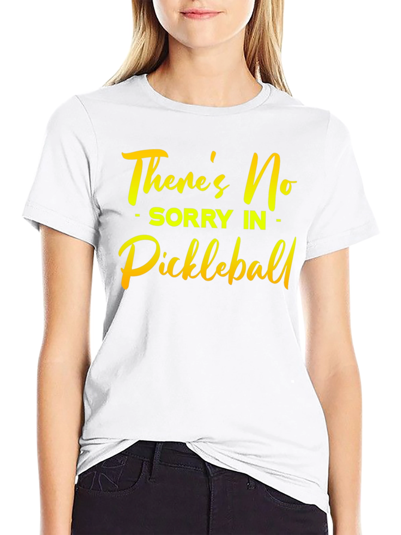 Funny Pickleball T-Shirt: No Sorry